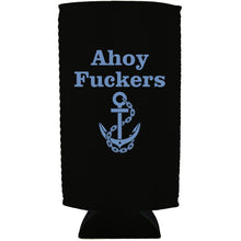 Load image into Gallery viewer, Ahoy Fuckers 24oz Can Coolie