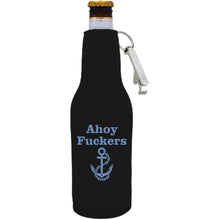 Load image into Gallery viewer, Ahoy Fuckers Beer Bottle Coolie With Opener