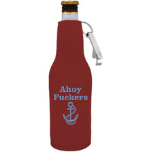 Load image into Gallery viewer, Ahoy Fuckers Beer Bottle Coolie With Opener