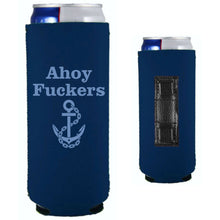 Load image into Gallery viewer, Ahoy Fuckers Magnetic Slim Can Coolie