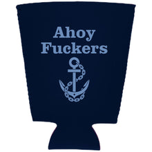 Load image into Gallery viewer, Ahoy Fuckers Pint Glass Coolie