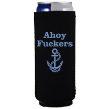 Load image into Gallery viewer, Ahoy Fuckers Slim Can Coolie