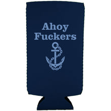 Load image into Gallery viewer, Ahoy Fuckers Slim Can Coolie