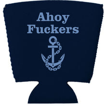 Load image into Gallery viewer, Ahoy Fuckers Party Cup Coolie