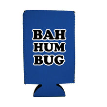 Load image into Gallery viewer, BAH HUM BUG 16 oz. Can Coolie