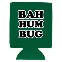 Load image into Gallery viewer, BAH HUM BUG Can Coolie