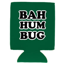 Load image into Gallery viewer, BAH HUM BUG Magnetic Can Coolie