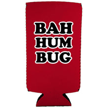 Load image into Gallery viewer, BAH HUM BUG Slim Can Coolie