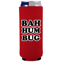 Load image into Gallery viewer, BAH HUM BUG Slim Can Coolie