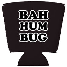 Load image into Gallery viewer, BAH HUM BUG Party Cup Coolie