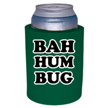 Load image into Gallery viewer, BAH HUM BUG Thick Foam Can Coolie