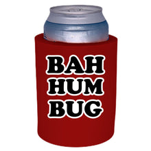 Load image into Gallery viewer, BAH HUM BUG Thick Foam Can Coolie