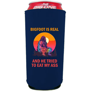 Bigfoot is Real 24oz Can Coolie