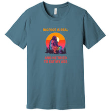 Load image into Gallery viewer, Bigfoot is Real Funny T Shirt
