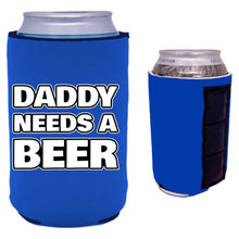 Load image into Gallery viewer, Daddy Needs A Beer Magnetic Can Coolie