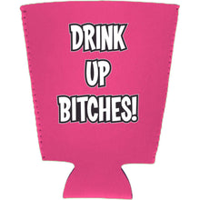 Load image into Gallery viewer, Drink up Bitches Pint Glass Koozie