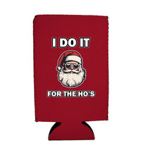 Load image into Gallery viewer, I Do It For The Ho's Santa 16 oz. Can Coolie