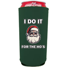Load image into Gallery viewer, Dark green 24 ounce can koozie with i do it for the ho's text and santa graphic design
