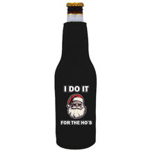 Load image into Gallery viewer, I Do It For The Ho's Santa Beer Bottle Coolie