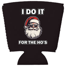 Load image into Gallery viewer, I Do It For The Ho's Santa Party Cup Coolie