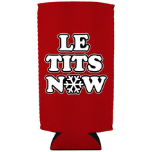 Load image into Gallery viewer, Le Tits Now (Let It Snow) 24oz Can Coolie