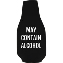 Load image into Gallery viewer, May Contain Alcohol Beer Bottle Coolie