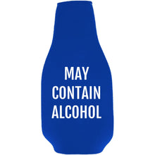 Load image into Gallery viewer, May Contain Alcohol Beer Bottle Coolie With Opener