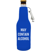 Load image into Gallery viewer, May Contain Alcohol Beer Bottle Coolie With Opener
