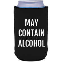Load image into Gallery viewer, collapsible 12oz. neoprene can koozie with may contain alcohol graphic printed on one side.