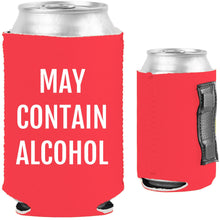 Load image into Gallery viewer, May Contain Alcohol Magnetic Can Coolie