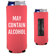 Load image into Gallery viewer, May Contain Alcohol Magnetic Slim Can Coolie