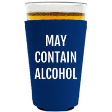 Load image into Gallery viewer, May Contain Alcohol Pint Glass Coolie
