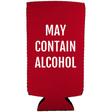 Load image into Gallery viewer, May Contain Alcohol Slim Can Coolie