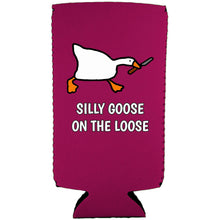 Load image into Gallery viewer, Silly Goose on the Loose Slim Can Coolie