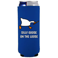 Load image into Gallery viewer, Silly Goose on the Loose Slim Can Coolie