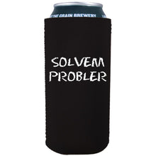 Load image into Gallery viewer, 16oz. tallboy; collapsible neoprene can koozie with "Solvem Probler" graphic printed on one side.