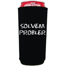 Load image into Gallery viewer, 24oz. collapsible, neoprene can koozie with "Solvem Probler" graphic printed on one side