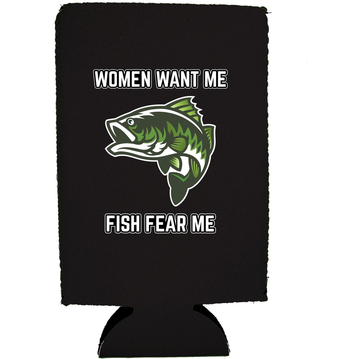 Women Want Me Fish Fear Me 16 oz. Can Coolie – Coolie Junction