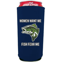 Load image into Gallery viewer, Women Want Me Fish Fear Me 24oz Can Coolie