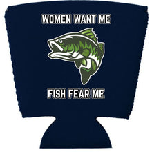 Load image into Gallery viewer, Women Want Me Fish Fear Me Party Cup Coolie