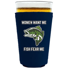 Load image into Gallery viewer, Women Want Me Fish Fear Me Pint Glass Coolie