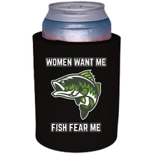Load image into Gallery viewer, 12oz. Thick foam can Koozie with women want me fish fear me graphic printed on one side.