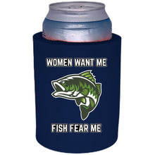 Load image into Gallery viewer, Women Want Me Fish Fear Me Thick Foam Can Coolie