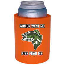 Load image into Gallery viewer, Women Want Me Fish Fear Me Thick Foam Can Coolie