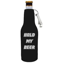 Load image into Gallery viewer, Hold My Beer Bottle Coolie with Opener