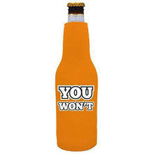 Load image into Gallery viewer, You Won't Beer Bottle Coolie
