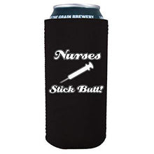 Load image into Gallery viewer, Nurses Stick Butt! 16 oz. Can Coolie