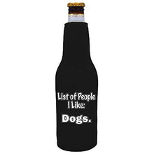 Load image into Gallery viewer, black beer bottle koozie with &quot;people i like: dogs&quot; funny text design
