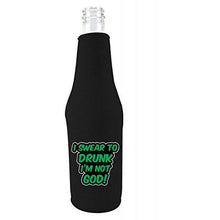 Load image into Gallery viewer, I Swear To Drunk I'm Not God Beer Bottle Coolie