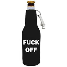 Load image into Gallery viewer, Fuck Off Beer Bottle Coolie With Opener